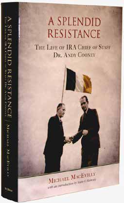 Edmund Burke Publisher Michael MacEvilly s meticulously researched life of Dr. Andy Cooney sheds valuable light on a chapter of Irish republicanism which has hitherto been seriously neglected.