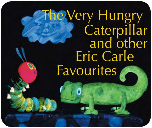 Heading THE VERY HUNGRY CATERPILLAR AND OTHER ERIC CARLE FAVOURITES