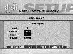 Installing a Multiple Dish DISH Pro System 8. Select Check Switch from the Point Dish menu. When the Check Switch screen opens, select Retest. 9.