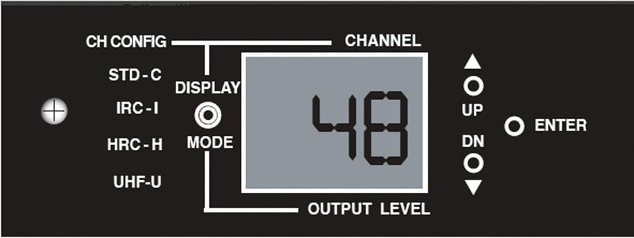 8 AM Series Operation Option 4: (AM 60 550 Opt 4) Subchannel display in standard configuration mode (only) Display Mode This button scrolls through the selection of Channel, Channel Configuration,