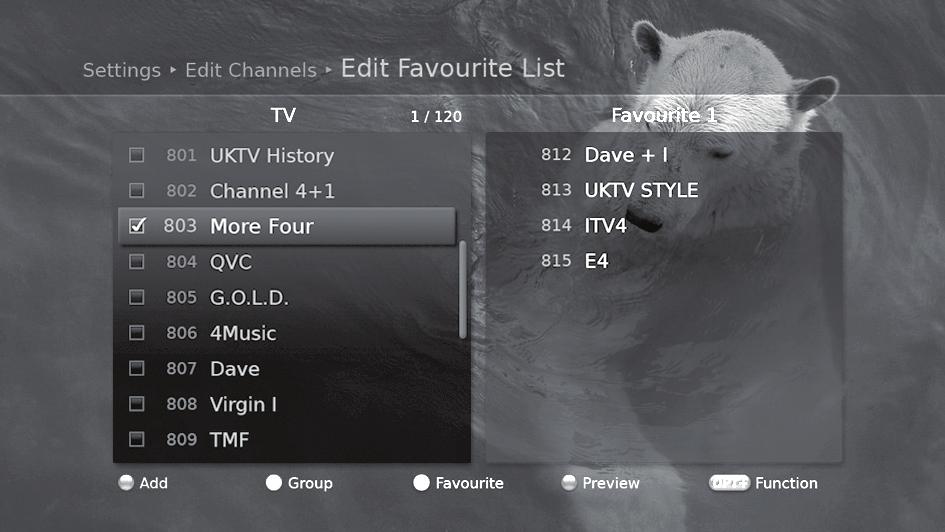 Managing Channels Editing Favourite Channels The Edit Favourite List menu will help you add or remove channels from the favourite groups.