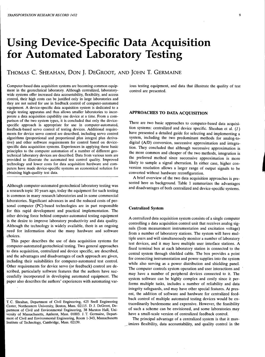 TRANSPOR'IATION RESEARCH RECORD 1432 9 Using Device-Specific Data Acqisition for Atomated Laboratory Testing THOMAS C. SHEAHAN, DON J. DEGROOT, AND JOHN T.