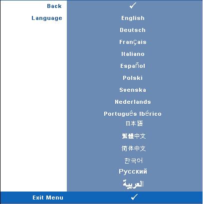 LANGUAGE The Language menu allows you to set