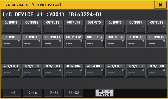 I/O devices and external head amps 3 CLOSE button Completes the settings and closes the window. OUTPUT PATCH window Displayed when you press the device in the I/O DEVICE screen (DANTE PATCH page).