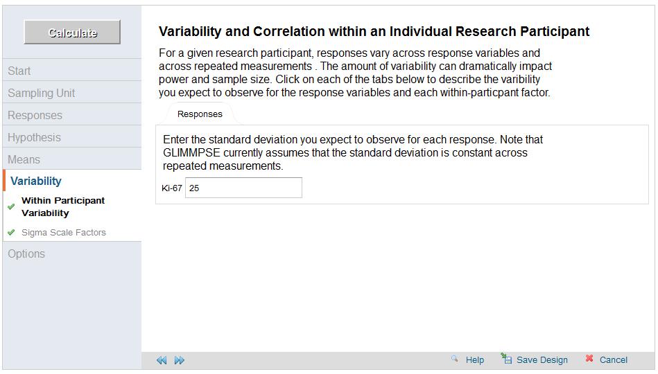 The Within Participant Variability screen allows you to specify the expected variability in terms of standard deviation of the outcome variable.