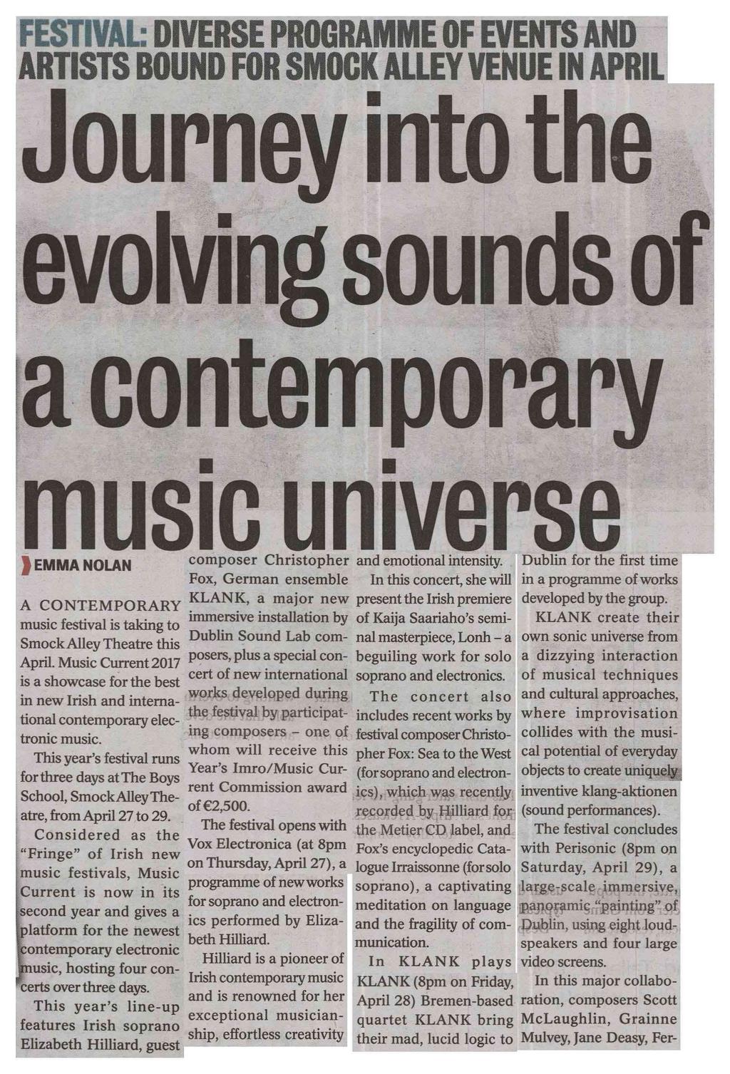 Dundrum Gazette* -24- Area of Clip: 77900mm² Page 1 of 3 FESTIVAL DIVERSE PROGRAMME OF EVENTS AND ARTISTS BOUND FOR SMOCK ALLEY VENUE IN APRIL Journey into the evolving sounds of a contemporary music