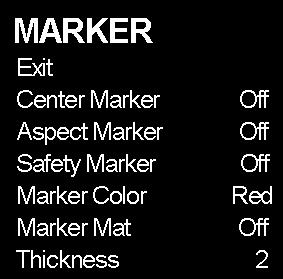 B Offset 0-511 ITEMS OPTIONS Exit Center Marker On, Off Aspect Marker Off, 3: 2, 4:3, 2.35:1, 1.