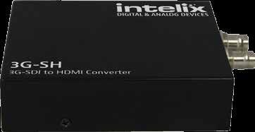 ADDITIONAL EXTENDERS / CONVERTERS 3G-SH 3G-SDI TO HDMI CONVERTER The Intelix 3G-SH is a professional broadcast video product capable of converting 3G-SDI, HD-SDI or SD-SDI to HDMI.