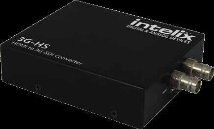 ADDITIONAL EXTENDERS / CONVERTERS 3G-HS HDMI TO 3G-SDI CONVERTER HDMI TO SDI CONVERTER The Intelix 3G-Hs is a professional broadcast video product capable of converting HDMI to 3G-SDI, HD-SDI or