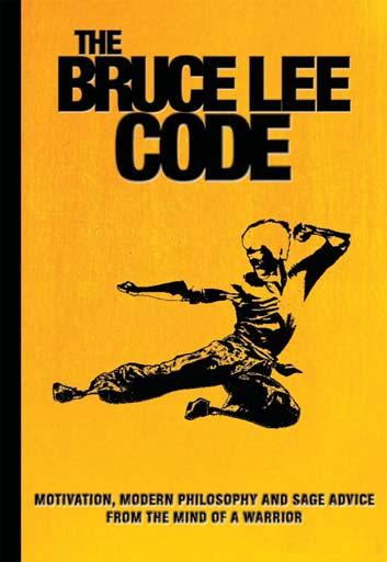 The Bruce Lee Code Media Lab Books The Bruce Lee Code presents a fascinating collection of motivational quotes, philosophical insights and illuminating photos from one of the 20th Century's most