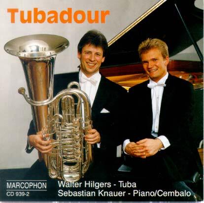 DISCOGRAPHY Tubadour Walter Hilgers, Tuba Sebastian Knauer, Piano/Cembalo 1 2 3 4 5 6 Nun komm der Heiden Heiland* 6 12 Choral-Vorspiel BWV 659 Johann Sebastian Bach (1685-1750) Sonate II * für Tuba