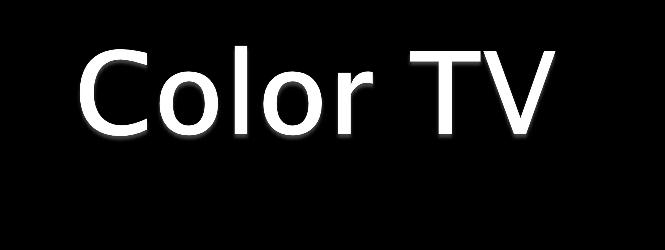 A color television system is identical except that an additional signal known as chrominance controls the color