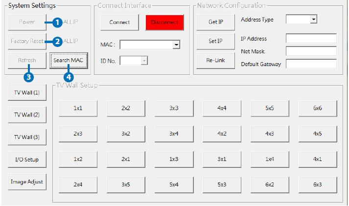 System Settings Connect Interface 1. Power: Click on Power to power on/off the controlled unit. To control all connected units, click on ALL IP then click Power.