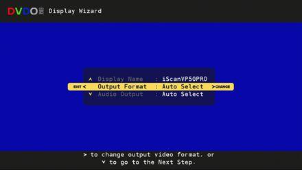 Set Up your DVDO EDGE -- The Display Wizard--Step 2: Output Format. Section 2: Setup 2a. Select an output video format.