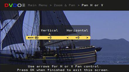 Pan H or V Section 3: Remote & Menus Main Menu -> Zoom & Pan -> Pan H or V The pan feature allows you to move around on a zoomed picture.