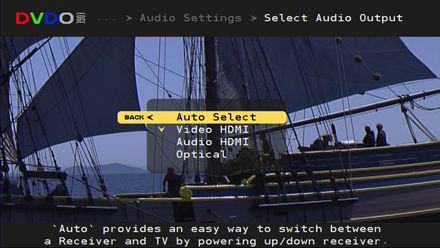 Settings: Audio: Select Audio Output Section 3: Remote & Menus Main Menu -> Settings -> Select Audio Output Auto Select EDGE will automatically route audio to an audio output.