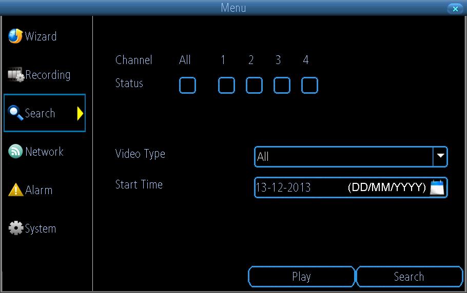 Search: Playback 1. Select one or more channels you d like to playback. 2. From the Video Type menu, select the type(s) of video you d like to playback.