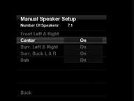 If you are unable to run EzSet/EQ calibration, or if you wish to make further adjustments, use the Manual Speaker Setup on-screen menus.