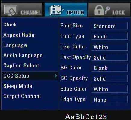 Menu Operation - Option DCC Setup In the caption select, if you select Custom option of digital caption, you can change font size, font type, text color, text opacity, background color, background