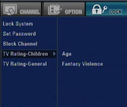 Menu Operation - Lock TV Rating-Children This option prevents children from watching certain children s TV programs according to the ratings limit set.