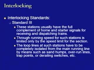 (Refer Slide Time: 18:10) Then, further in these cases, the stations usually have the full complement of home and starter signals for receiving and dispatching the trains.