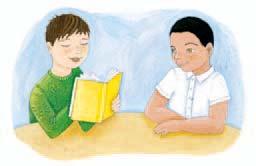 Fluency Select a paragraph from the Fluency passage on page 266 of your Practice Book. With a partner, take turns reading the sentences aloud. Focus on accuracy.