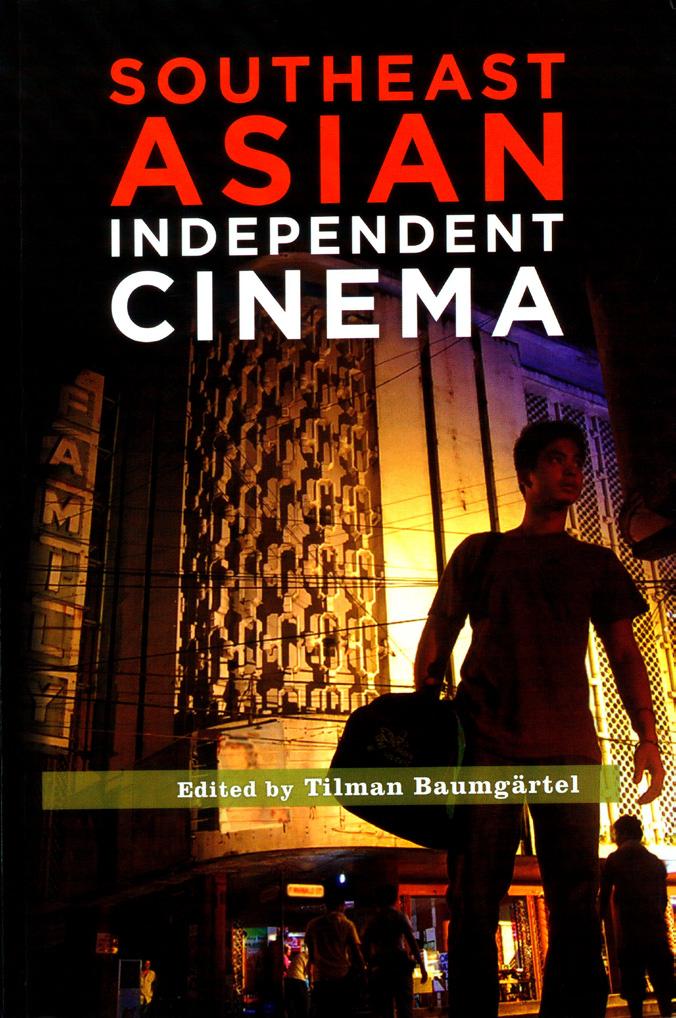 REVIEW Filipino Indie by Way of Southeast Asian Independent Cinema Jose C.