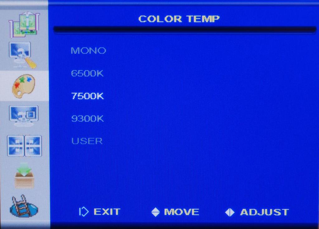 Page 14 of 34 Color Temp Menu Mono 6500K 7500K 9300K User This mode uses only the luminance value.