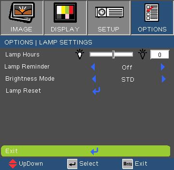 User Controls OPTIONS Lamp Settings Lamp Hours Display the projection time. Lamp Reminder Choose this function to show or to hide the warning message when the changing lamp message is displayed.