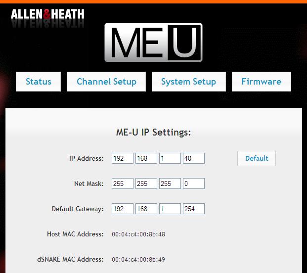 8.5 System Setup page Use this page to access ME-U system settings: ME-U IP Settings Displays the current network static TCP/IP settings.