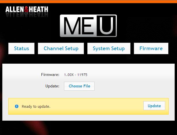 8.7 Firmware page 8.8 To exit Setup Make sure you have saved any changes you have made to the ME-U. These settings are stored in the ME-U. Use this page to update the ME-U operating firmware.