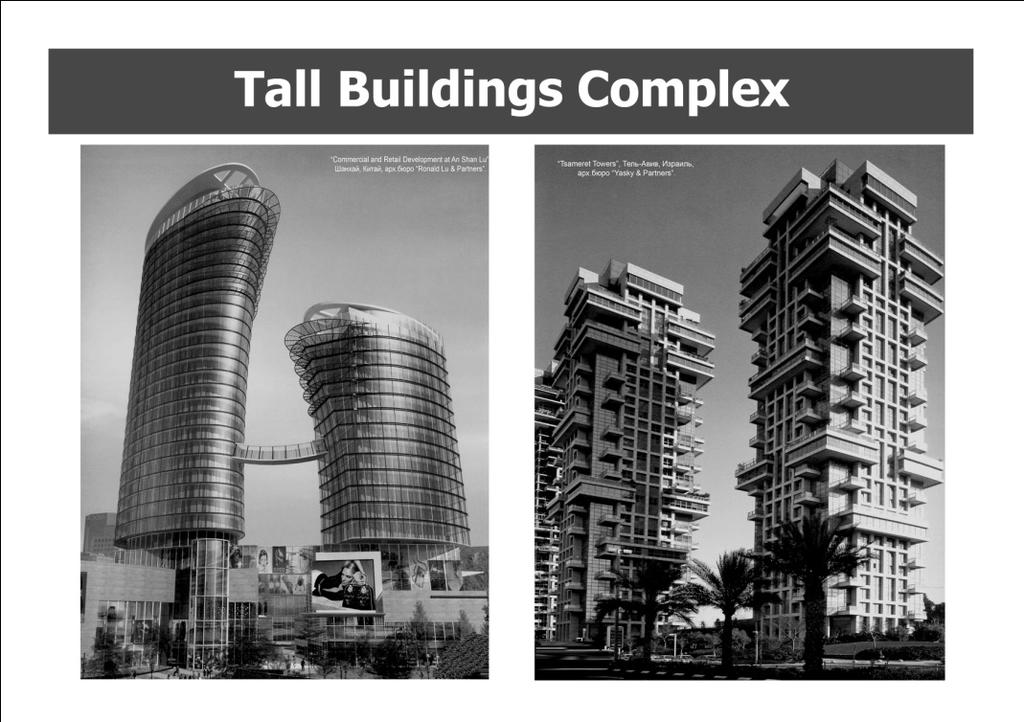 This Classification is based on compositional structure and the geometrical shape of the external shell of these buildings.