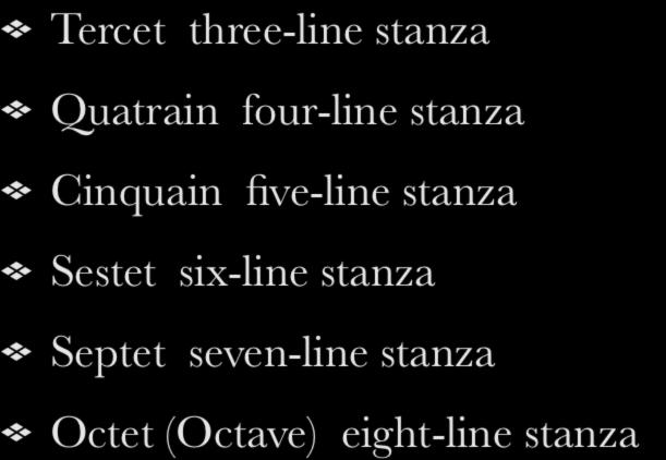 Closed Form Patterns Tercet three-line stanza 1.