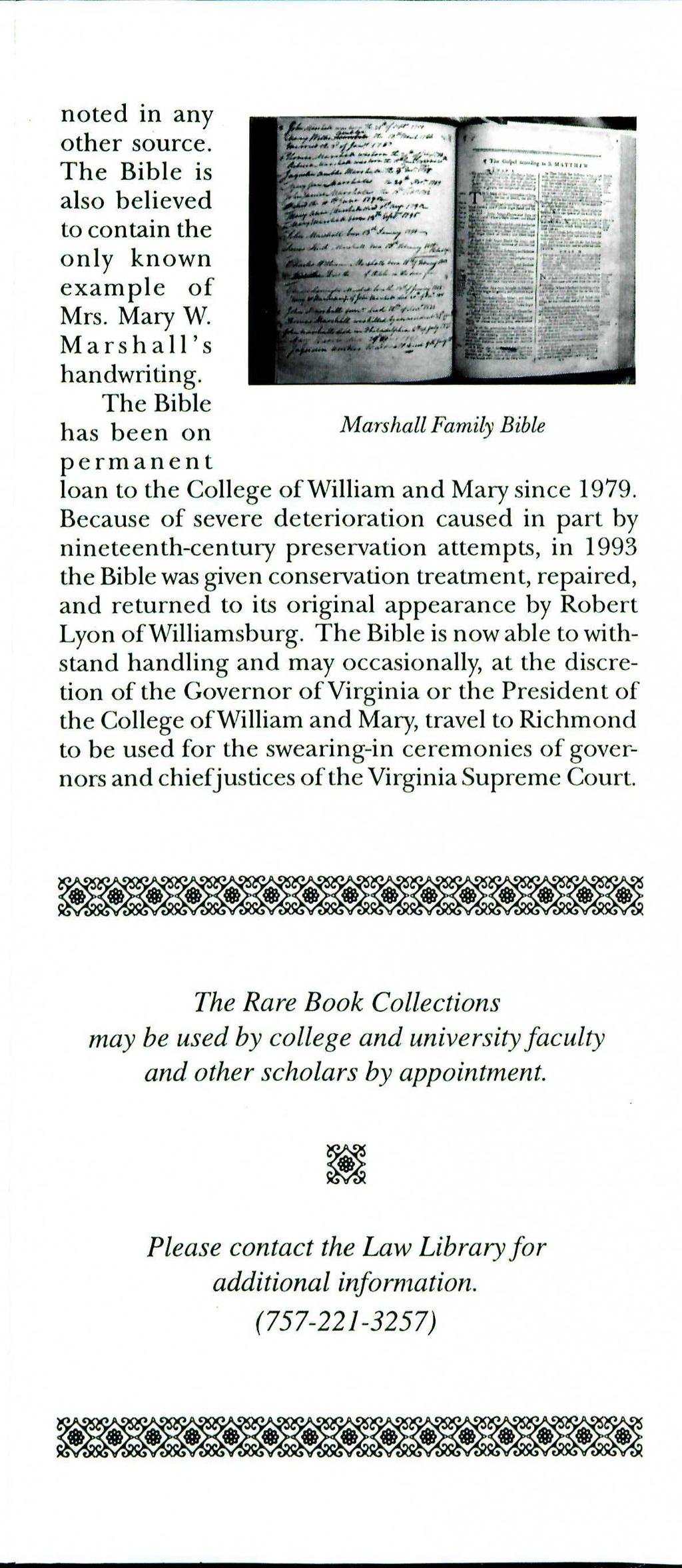 noted in any other source. The Bible is also believed to contain the only known example of Mrs. Mary W. Marshall's handwriting.