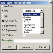 Setting up a new transducer Page 36 of 37 3. This will open the 'Edit / Add Transducer Type'. Select 'Accelerometer' from the 'Family' drop-down list. 4. Type a name into the 'Type' edit box.