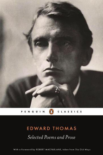 95 EDWARD THOMAS Sected Poems and Prose Earl of Surrey, Sir Thomas Wyatt and Others INTRODUCTION BY ROBERT MACFARLANE COMPILED BY DAVID WRIGHT INTRODUCTION AND NOTES BY THE EDITORS HENRY CHETTLE,