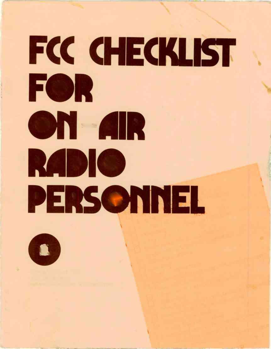 FCC CHECKLIST FOR OM -AIR RADIO PERS Copyright, March 1981 Legal Department National Association