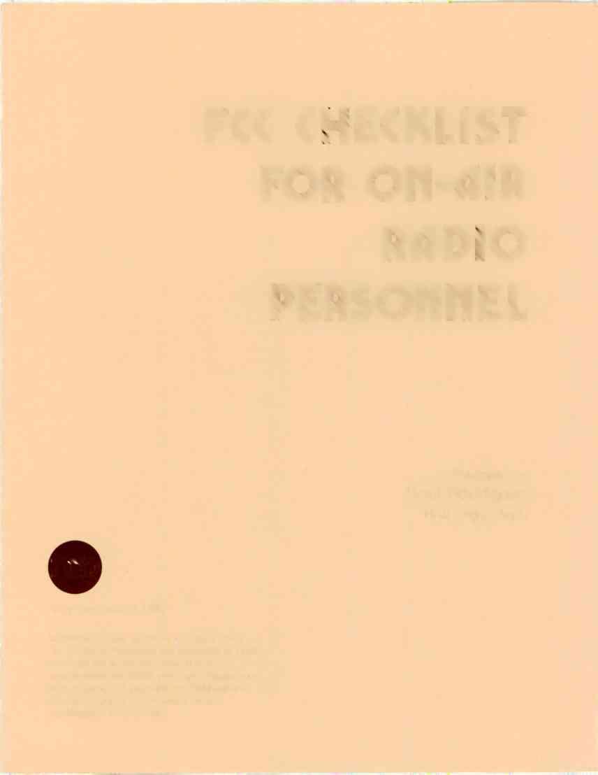 FCC CHECKLIST FOR Oh -AIR RADIO PERSOMM E L Prepared by Roul Rodriguez NAB Legal Dept.