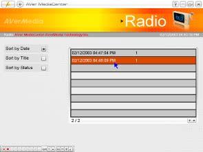 Playing a Recorded Radio Program 1. Select Radio Recorded Files. 2. All the recorded files are listed here. 3. You can view those files by date, title or status. 4.