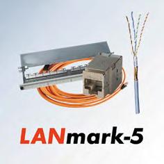 LANmark-5 Components LANmark-5 is the right solution to choose if your demand on the cabling system is coming from today s application, including Gigabit Ethernet.