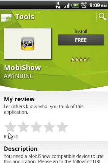 Network Display Download MobiShow in Android 1. Turn on WiFi on your phone. 2. Connect your phone to the Internet. 3.