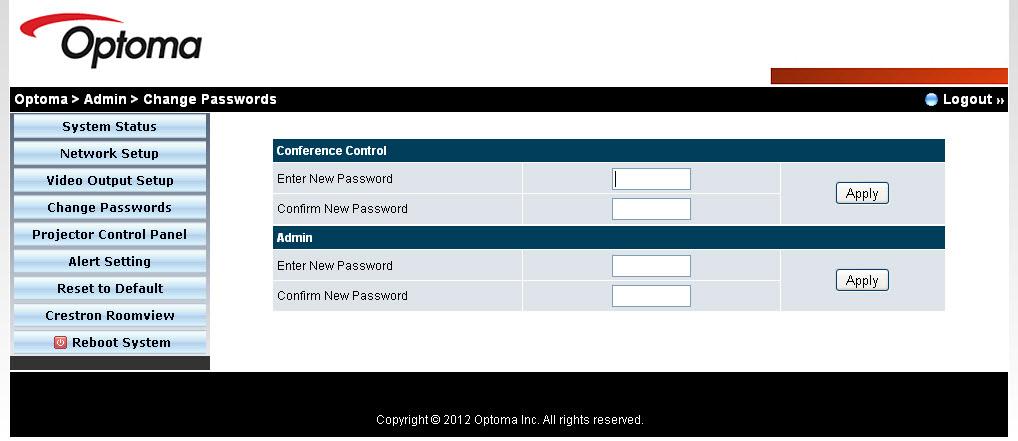 Network Display ADMIN Change Passwords Use the Change Passwords screen to change the login password for Conference Control and Admin access. Only one type of password can be changed at a time. 1.