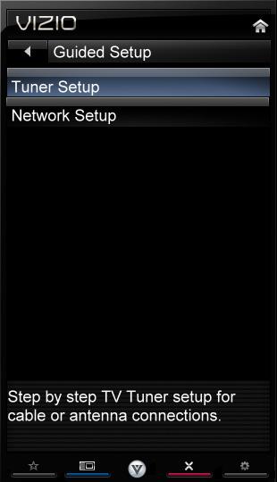 5 Using Guided Setup The TV s Setup App can be used to easily set up the TV tuner or to connect the TV with your network. To access guided setup: 1. Press the MENU button on the remote.