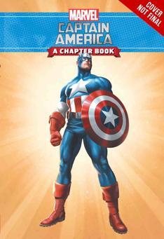 MARVEL EVERGREEN Spider-Man: Attack of the Heroes A Marvel Chapter Book Captain America: The Tomorrow Army A Marvel Chapter Book POSITIONING AND STRATEGY The first in a line of character-driven