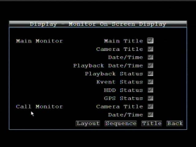Figure 4-27 Display-OSD Main Monitor Main Title: Check the box to display main title. Camera Title: Check the box to display camera titles for main monitor.