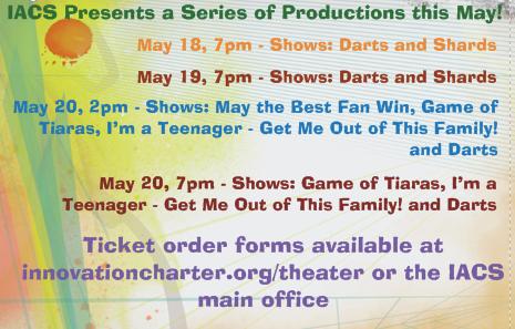 Innovation Academy Middle School and High School Are Thrilled to Present a Series of Productions this May!