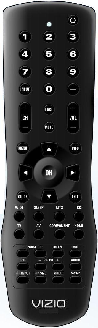 VIZIO Remote Control REMOTE LED Blinks when remote operates. POWER Press to turn your HDTV on from Standby mode. Press it again to return to Standby mode.