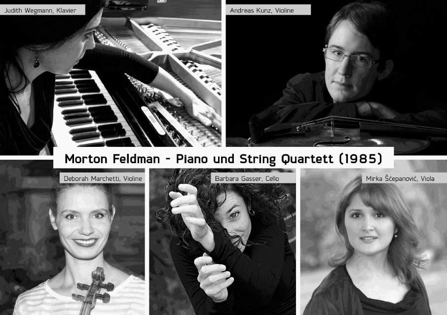 Music that doesn t express anything Morton Feldman s Piano & string quartet 1985 Art Gallery pasquart Biel/Bienne, March 2015 The one-and-a-half-hour work by the American Morton Feldman could be