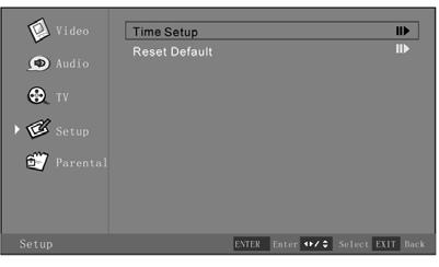 When finished, press the Menu button to exit the OSD Menu, or Time Setup Submenu Selection of Time Zone After entering the Time Setup submenu: 1.