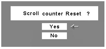 Another confirmation dialog box appears, select [Yes] to reset the Filter counter. Select Reset and the Filter counter Reset? appears. Select [Yes] again to reset the Filter counter.